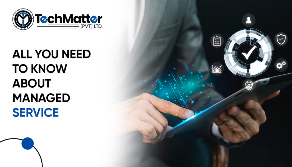 All you need to know about Managed Service