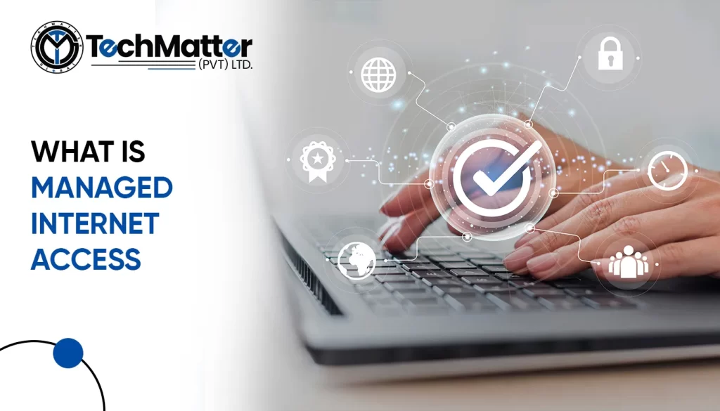 What is Managed Internet Access