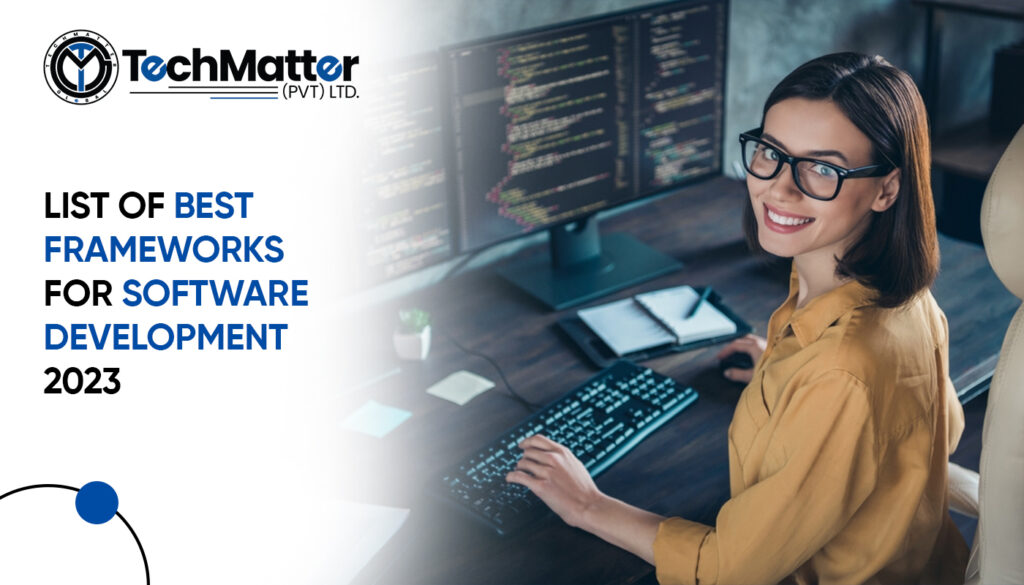 List of best frameworks for software development 2023