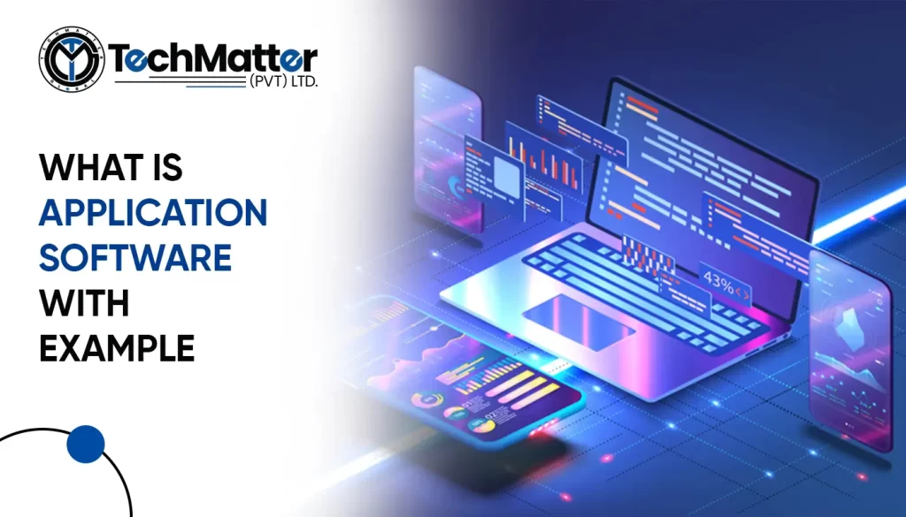 What is application software with example