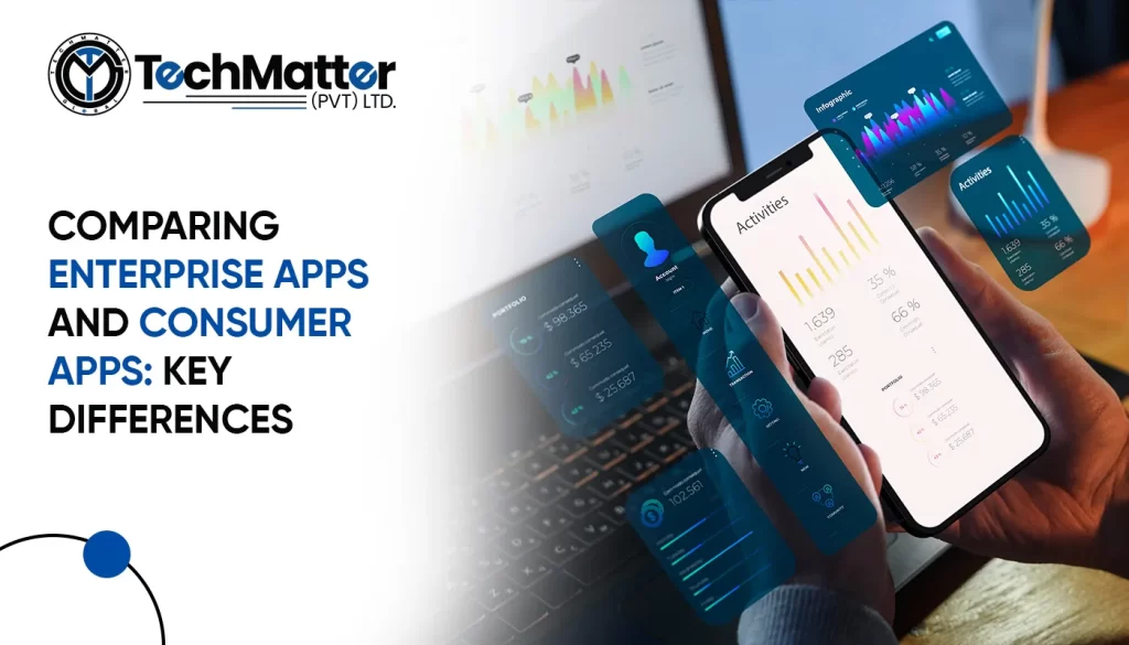 Comparing enterprise apps and consumer apps Key differences