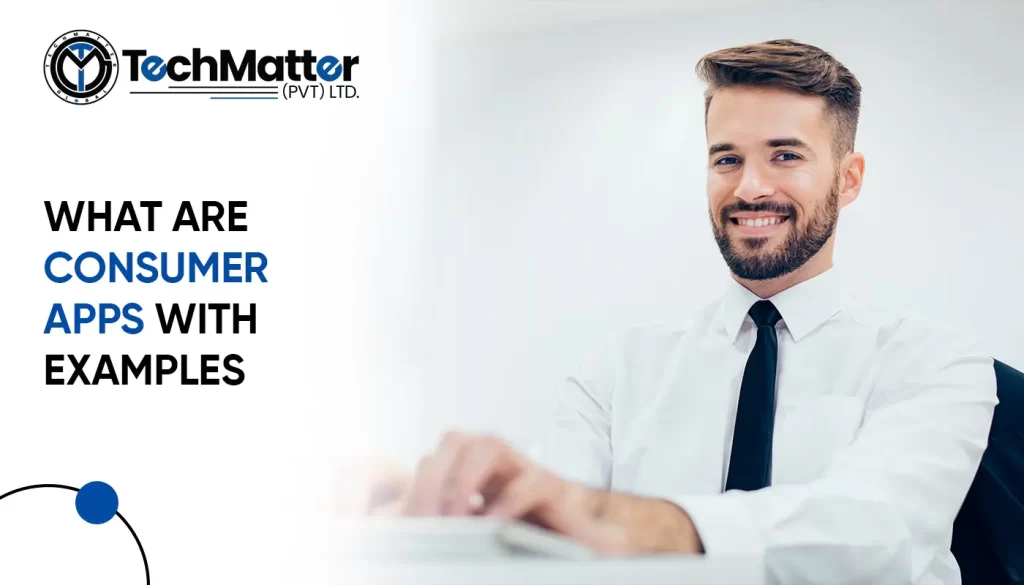 What are consumer apps with examples