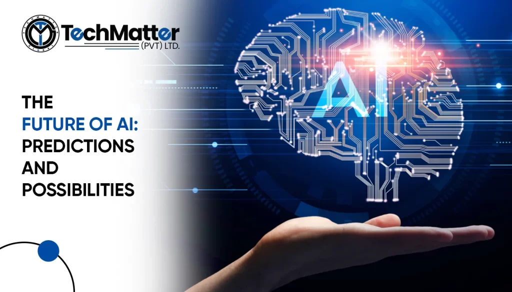 The Future of AI Predictions and Possibilities