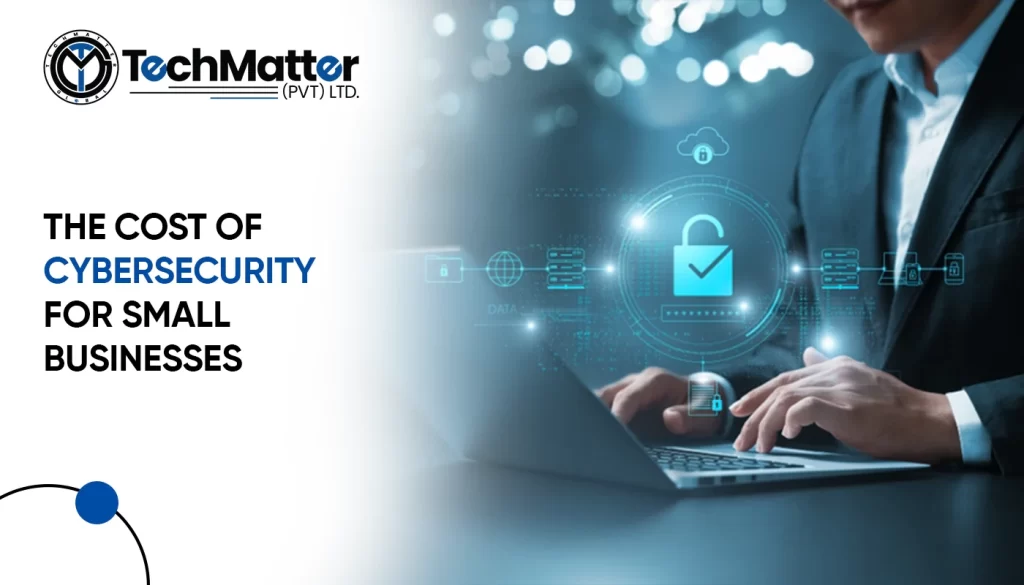 Cost of Cybersecurity for Small Businesses