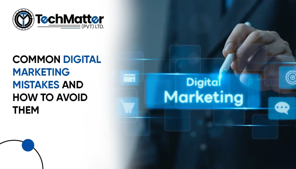 Common Digital Marketing Mistakes