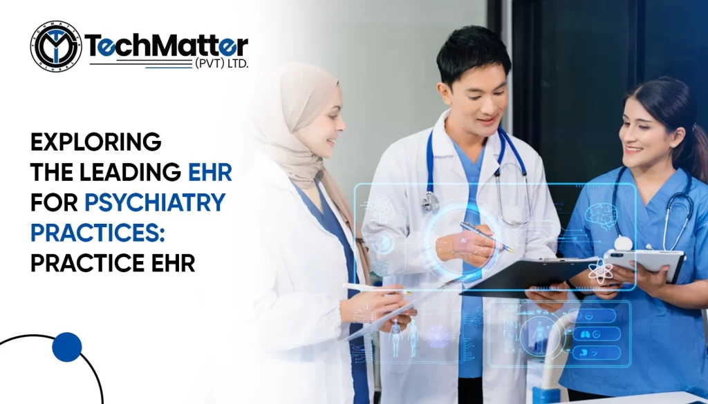 EHR for Psychiatry Practices