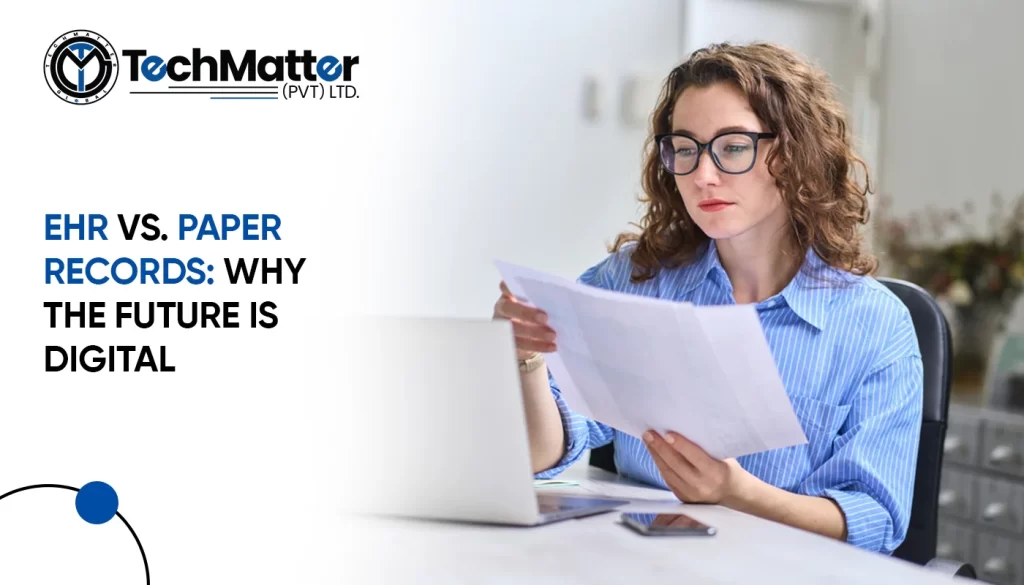 EHR vs. Paper Records