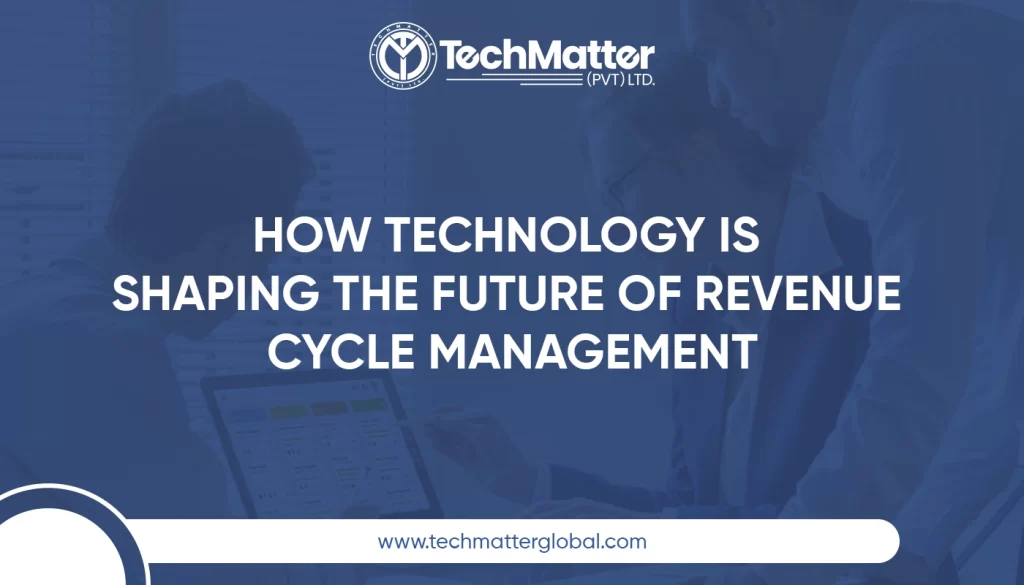 Future of Revenue Cycle Management