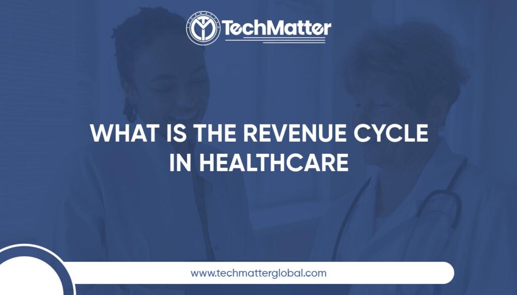 Revenue Cycle In Healthcare