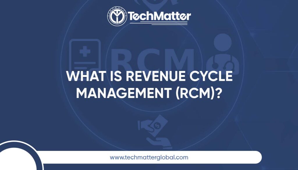 Revenue Cycle Management