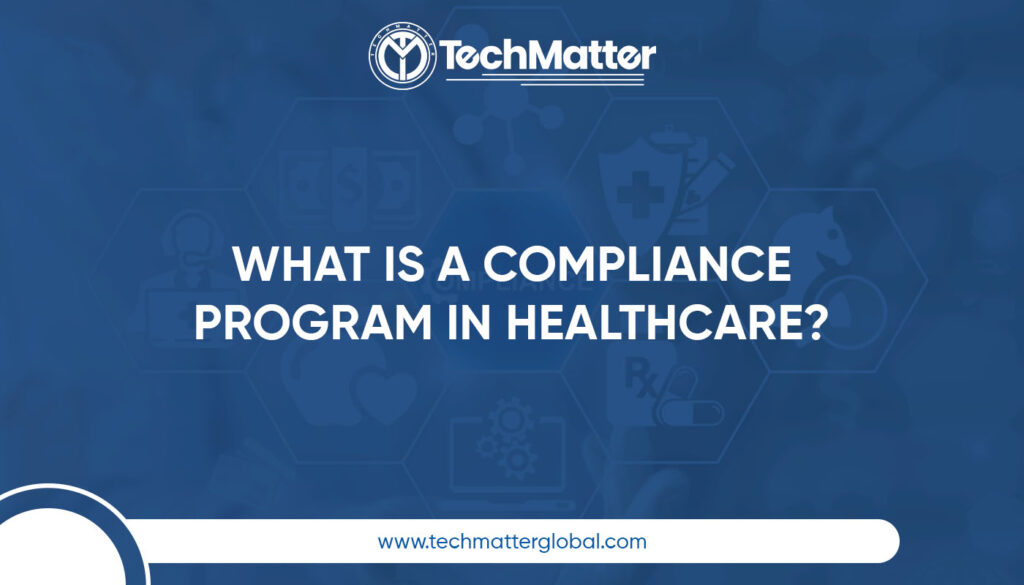 What Is a Compliance Program in Healthcare?