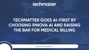 TechMatter Goes AI-First by Choosing Rinova AI