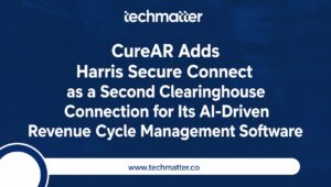 CureAR Adds Harris Secure Connect as a Second Clearinghouse Connection for Its AI-Driven Revenue Cycle Management Software